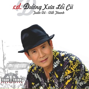 Duong Xua Loi Cu(feat. Viet Thanh)