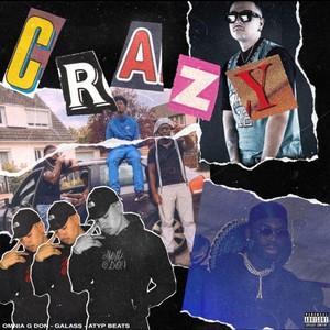 Crazy (Explicit)