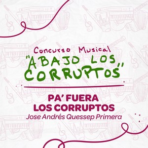 Pa' Fuera los Corruptos