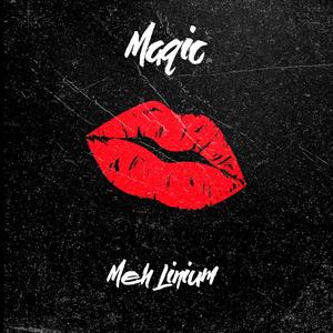 Magic (Explicit)