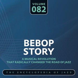 Bebop Story, Vol. 82