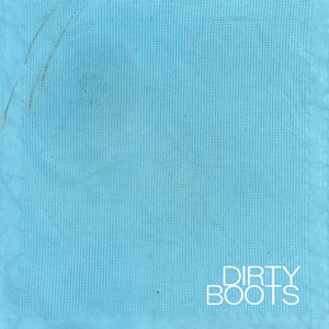 Dirty Boots, Vol. 2