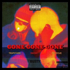 gOnE gOnE gOnE (Explicit)