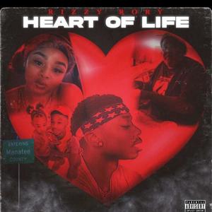 Heart Of Life (Explicit)