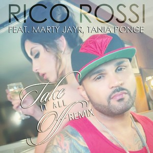 Take It All Off (feat. Marty JayR & Tania Ponce) [Remix] - Single