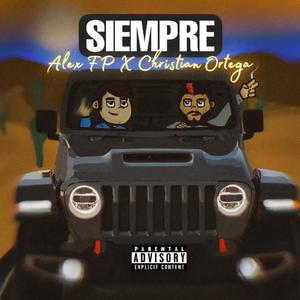 Siempre (feat. Christian Ortega) [Explicit]