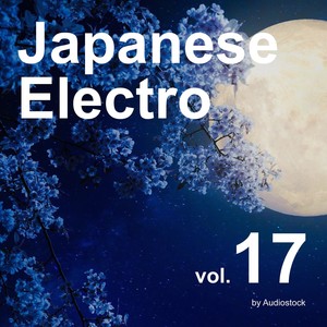 和風エレクトロ, Vol. 17 -Instrumental BGM- by Audiostock