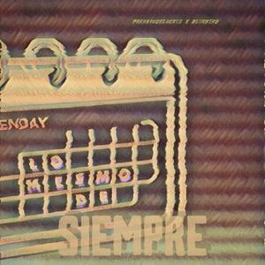 Lo Mismo De Siempre (feat. bluebird)