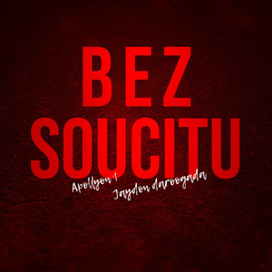 Bez Soucitu (feat. Jaydon Daroogada) [Explicit]