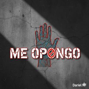 Me opongo (feat. Dariel NF)