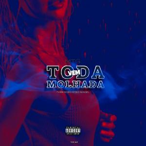 mtg Vem toda molhada (feat. Fabiim mc, mc Bx f2 & mc Rangel) (Explicit)