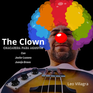 Chacarera para Agustín (The Clown)