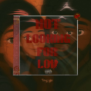 N.L.F.L ( Not Looking For Luv ) (Explicit)