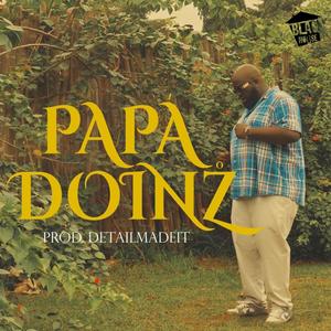 PAPA DOINZ (Explicit)