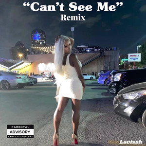Can't See Me (Remix|Explicit)