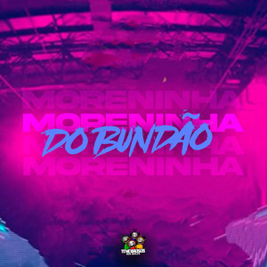 Moreninha do Bundão (Explicit)