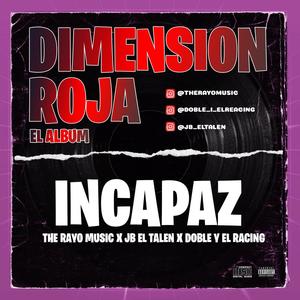 Incapaz (Explicit)