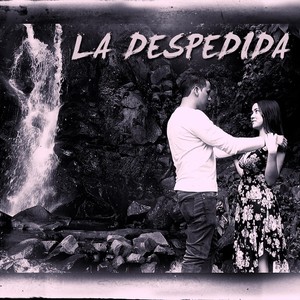 La Despedida