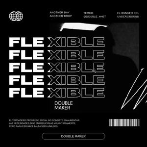 Flexxxible