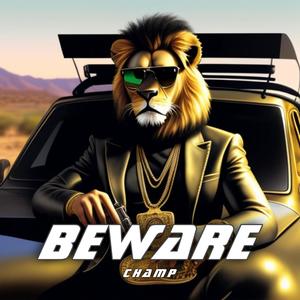 Beware (Explicit)