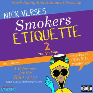 Smokers Etiqutte 2: The Get High (Explicit)