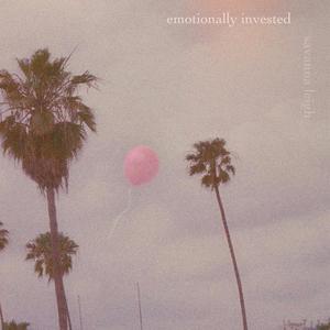 emotionally invested
