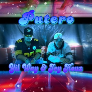 Putero 2.0 (feat. Yil Way) [Explicit]