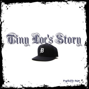 Tiny Loc's Story (Explicit)