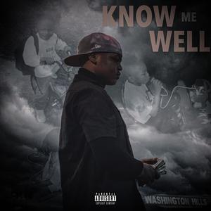 Know Me Well (Explicit)