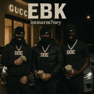 EBK (feat. rjaym7ney & lilchopss) (Explicit)