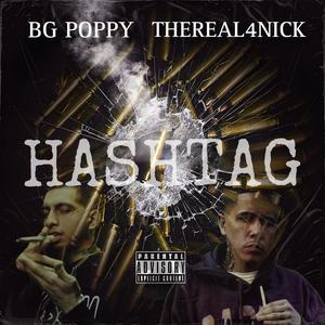 Hashtag (feat. TheReal4Nick) (Explicit)