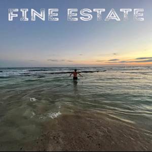 Fine Estate (Explicit)