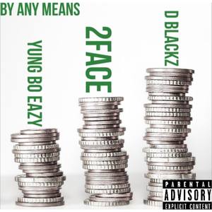 By Any Means (Explicit)