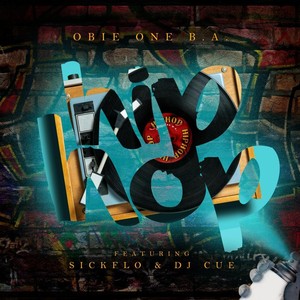Hip Hop(feat. Sickflo & DJ Cue)