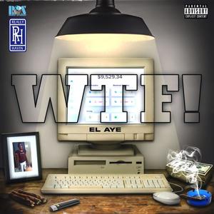 WTF (Explicit)