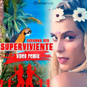 Superviviente (Video Remix)