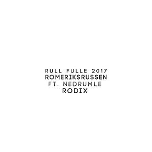 Rull Fulle 2017(feat. Nedrumle) (Normal)