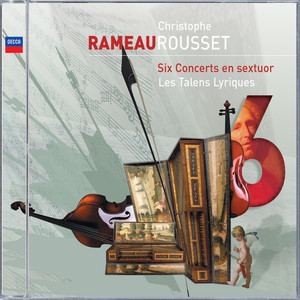 Rameau: Six Concerts en sextuor