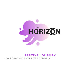 Festive Journey - 2020 Ethnic Music For Festive Travels