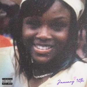 January 16th (feat. Shany) (Explicit)