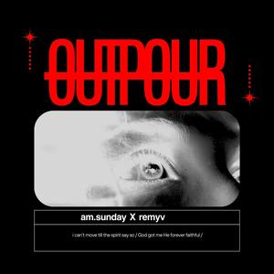 Outpour (feat. remyv)