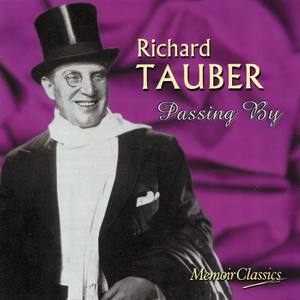Richard Tauber - Passing By