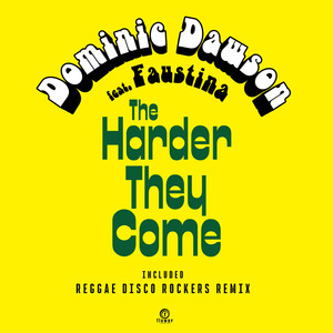 The Harder They Come (Reggae Disco Rockers Remix)