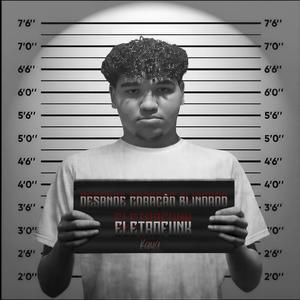 Desande Coração Blindado - ELETROFUNK