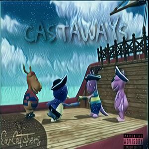 Castaways (Explicit)