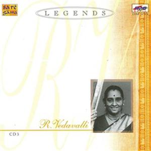 Legends - R. Vedavalli - Vocal - Vol. 4