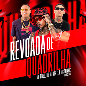 Revoada da quadrilha (Explicit)
