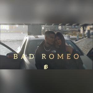 Bad romeo (feat. Don) (Explicit)