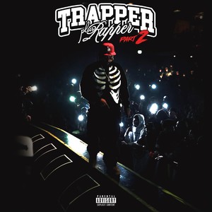 Trapper + Rapper 2 (Explicit)