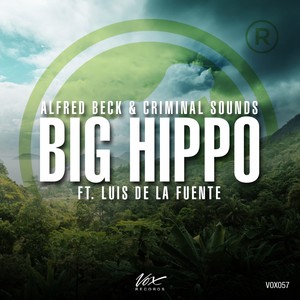 Big Hippo (ft. Luis de la Fuente) [Explicit]